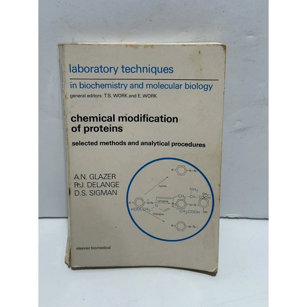 Chemical Modification of Proteins Methods Procedures Lab Techniques elsevier bio